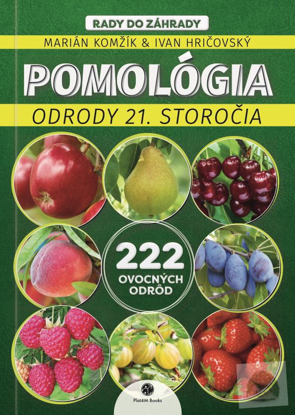 POMOLÓGIA: Odrody 21. storočia